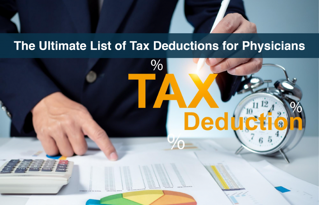 The Ultimate List of Tax Deductions for Physicians